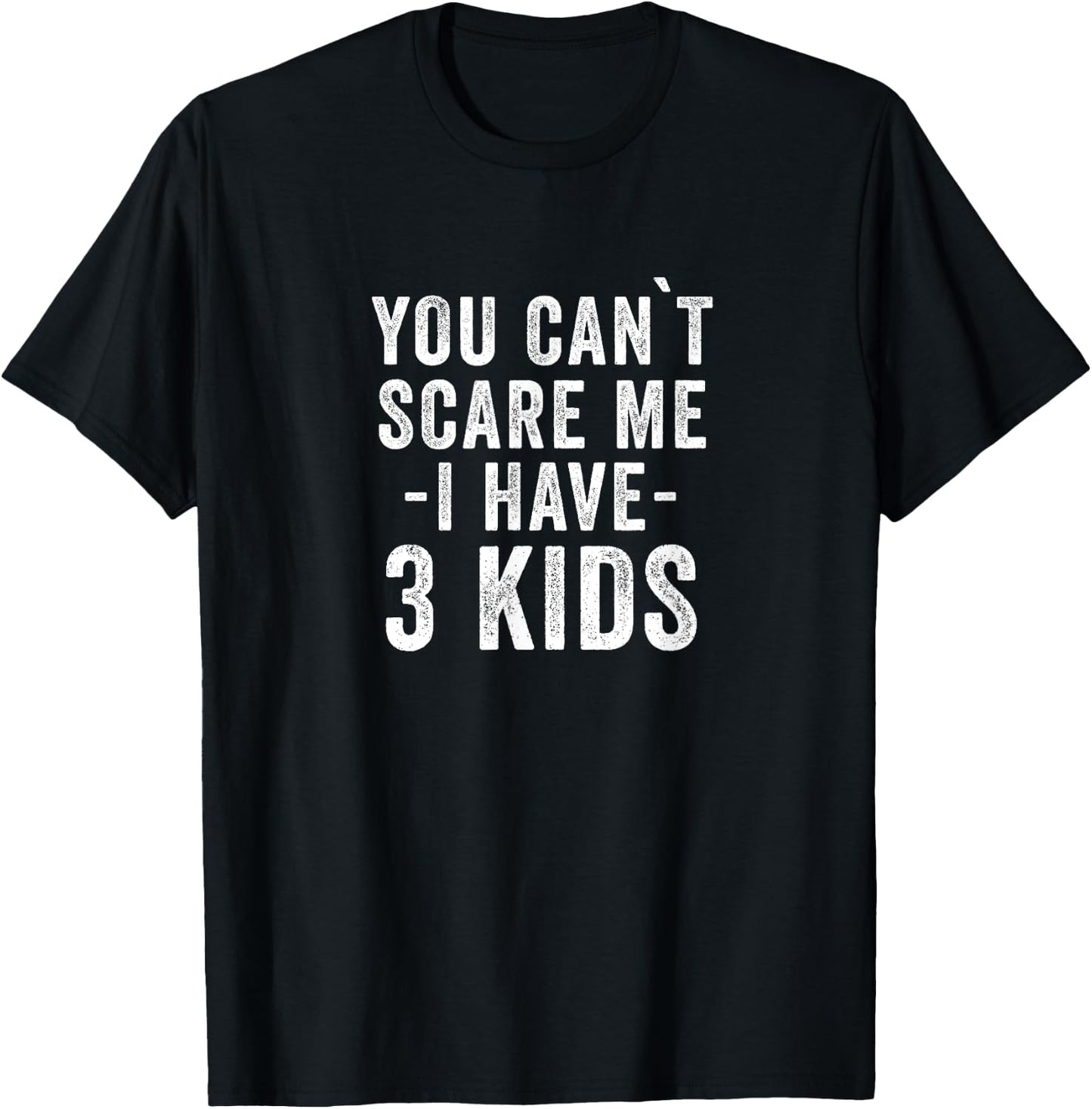 3 Kids - Mom of Three Dad of 3 Children Funny Parents T-Shirt - T-Shirt | Black