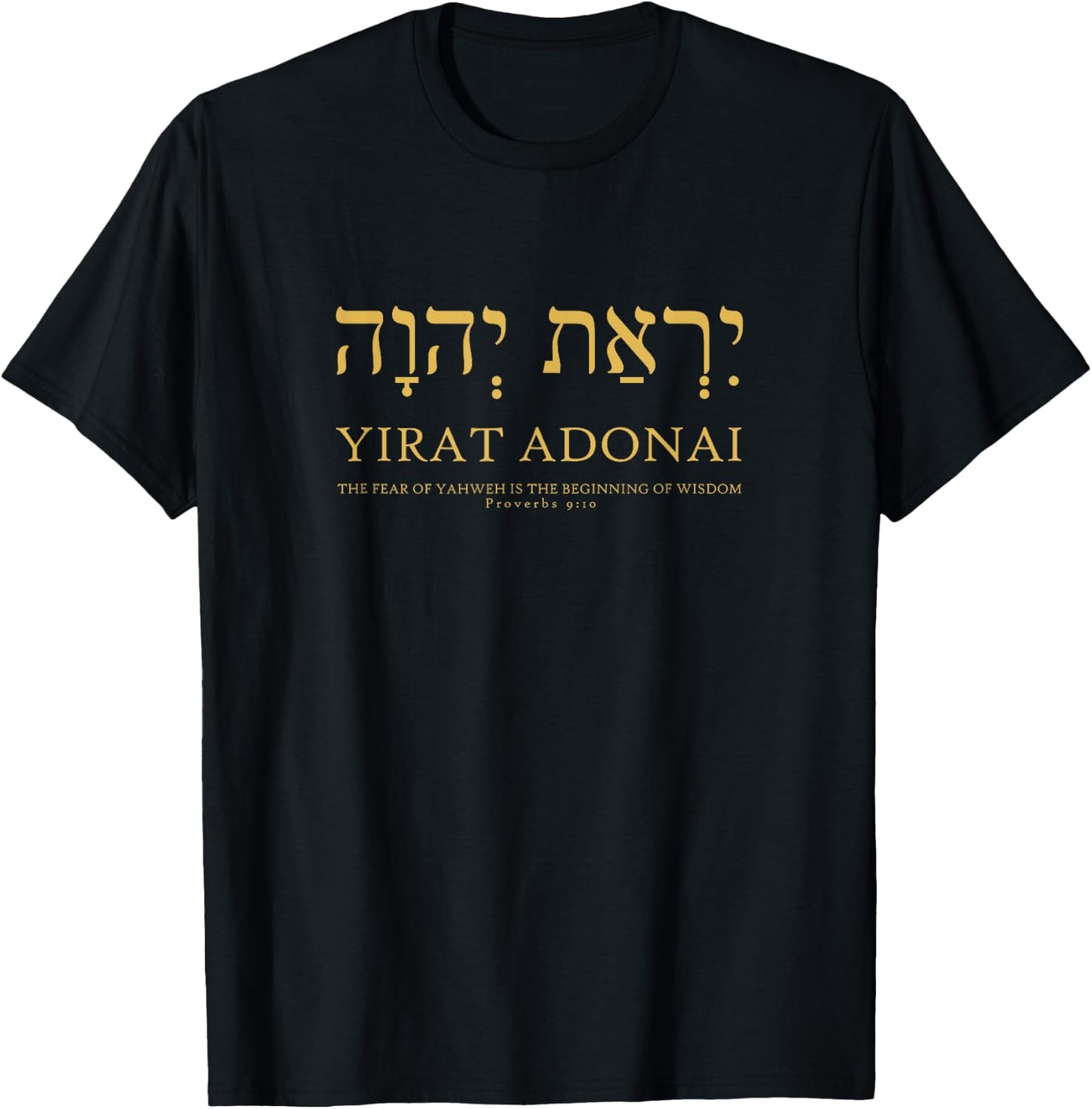 YHVH Yirat Adonai Yahweh Hebrew Fear Beginning Wisdom T-Shirt - T-Shirt | Black