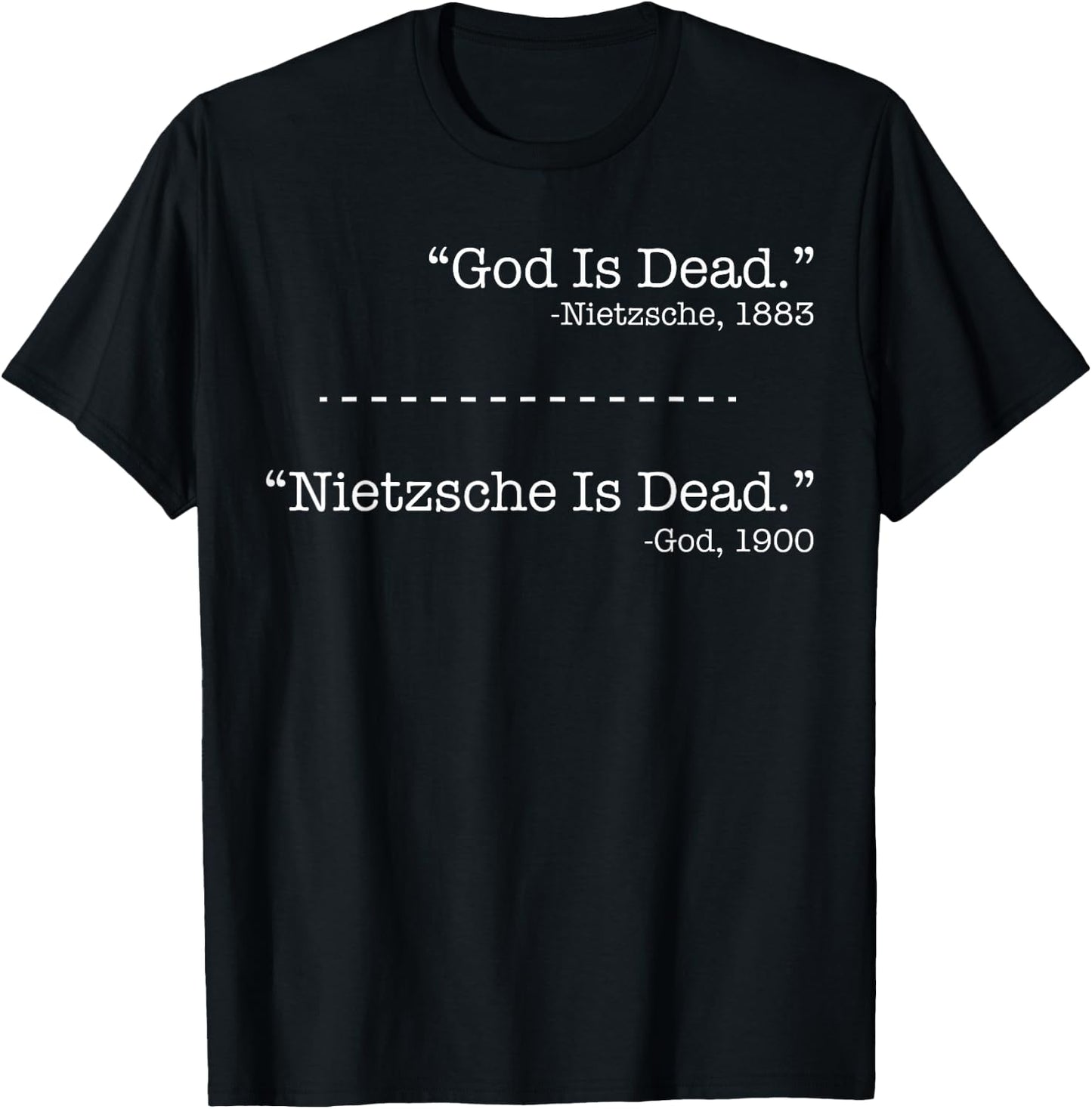 Philosophie Theorie Friedrich Nietzsche Gott ist tot -Nietzsche T-Shirt - T-Shirt | Black