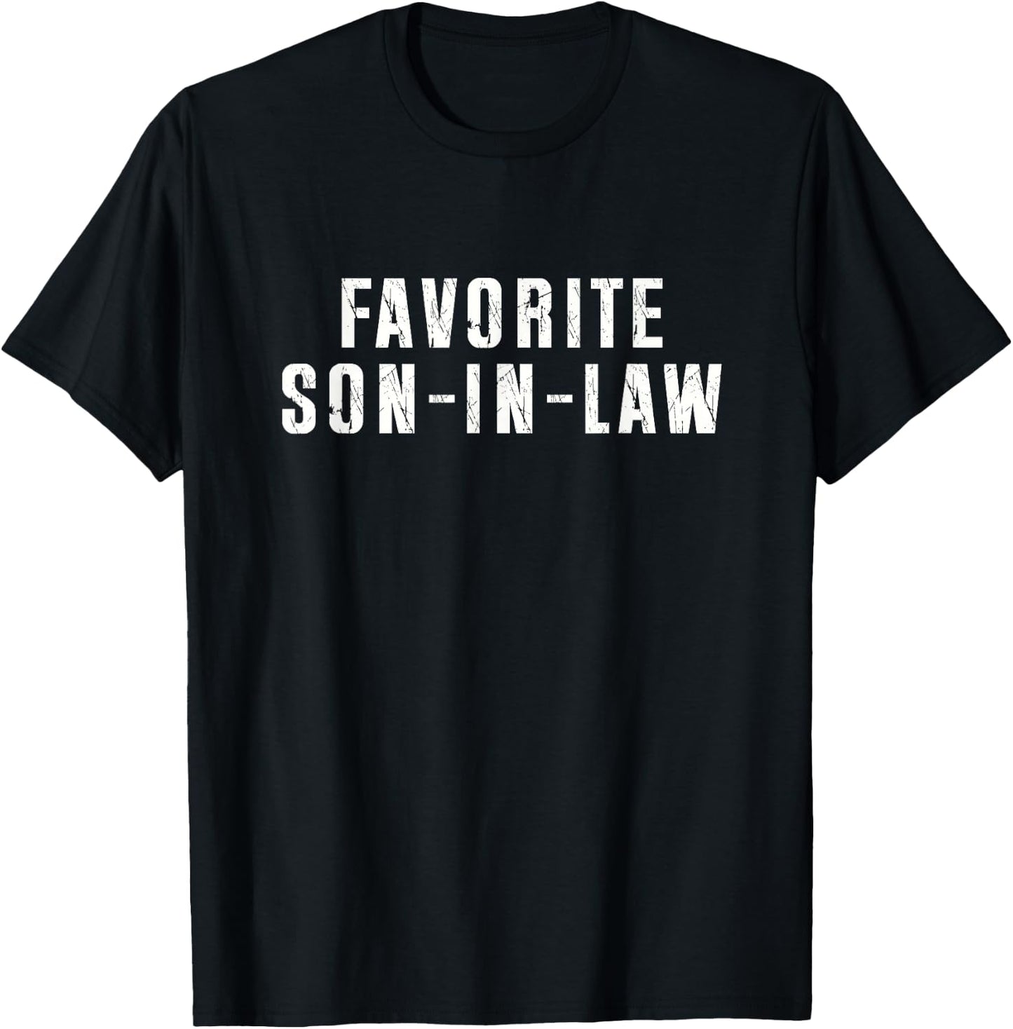 Favorite Son in Law for the Best Son-in-Law T-Shirt - T-Shirt | Black