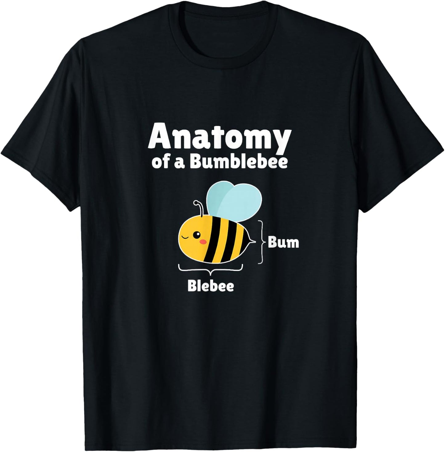 Anatomy Of A Bumblebee Funny Graphic T-Shirt - T-Shirt | Black