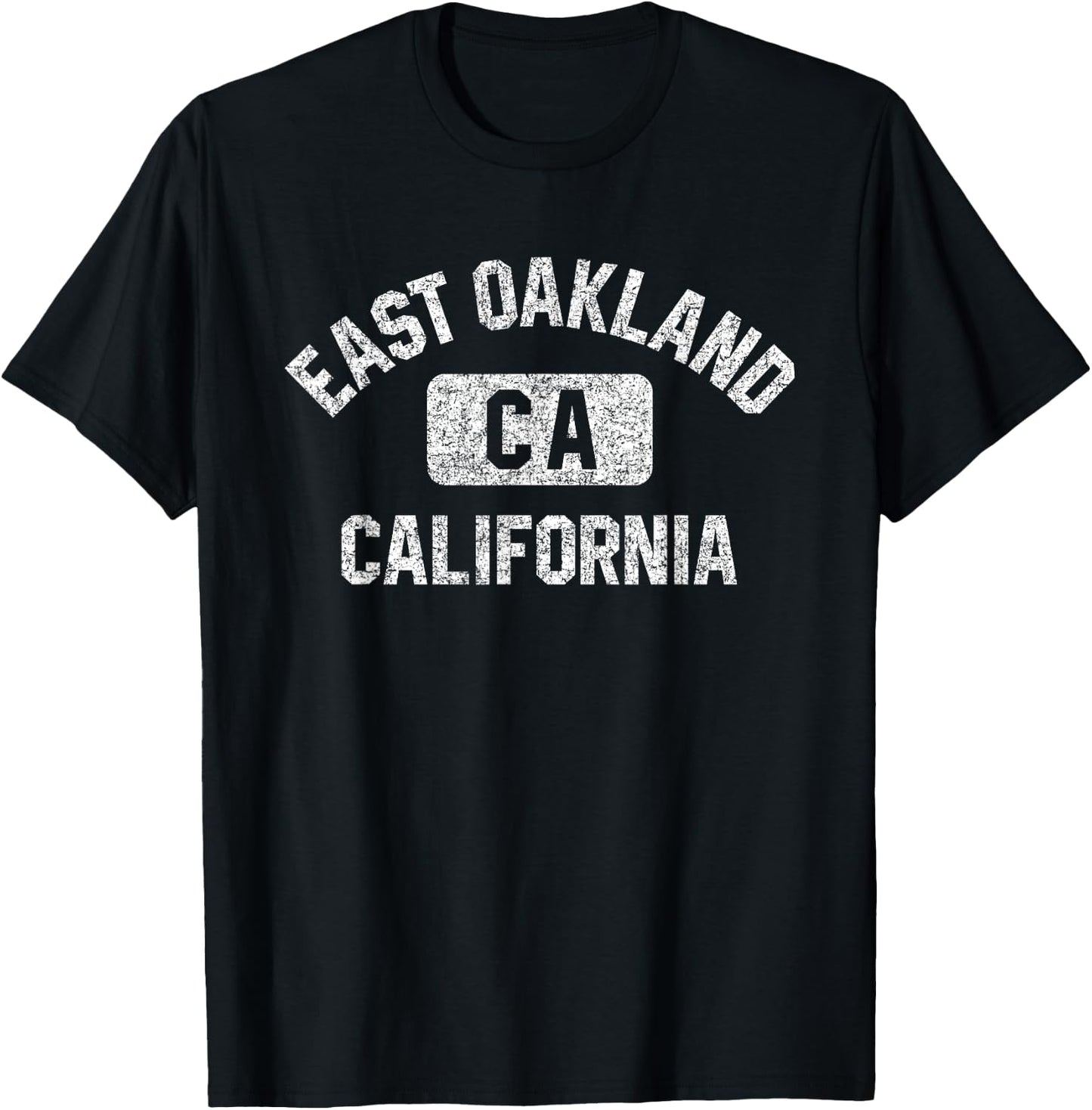 East Oakland California Gym Style Distressed White Print T-Shirt - T-Shirt | Black