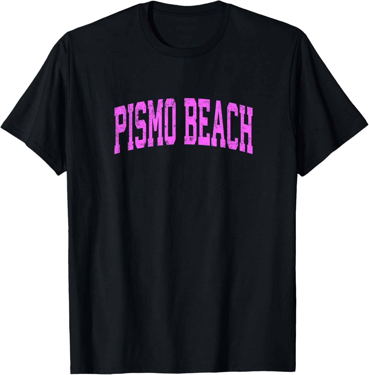 Pismo Beach California CA Vintage Athletic Sports Pink Desig T-Shirt - T-Shirt | Black
