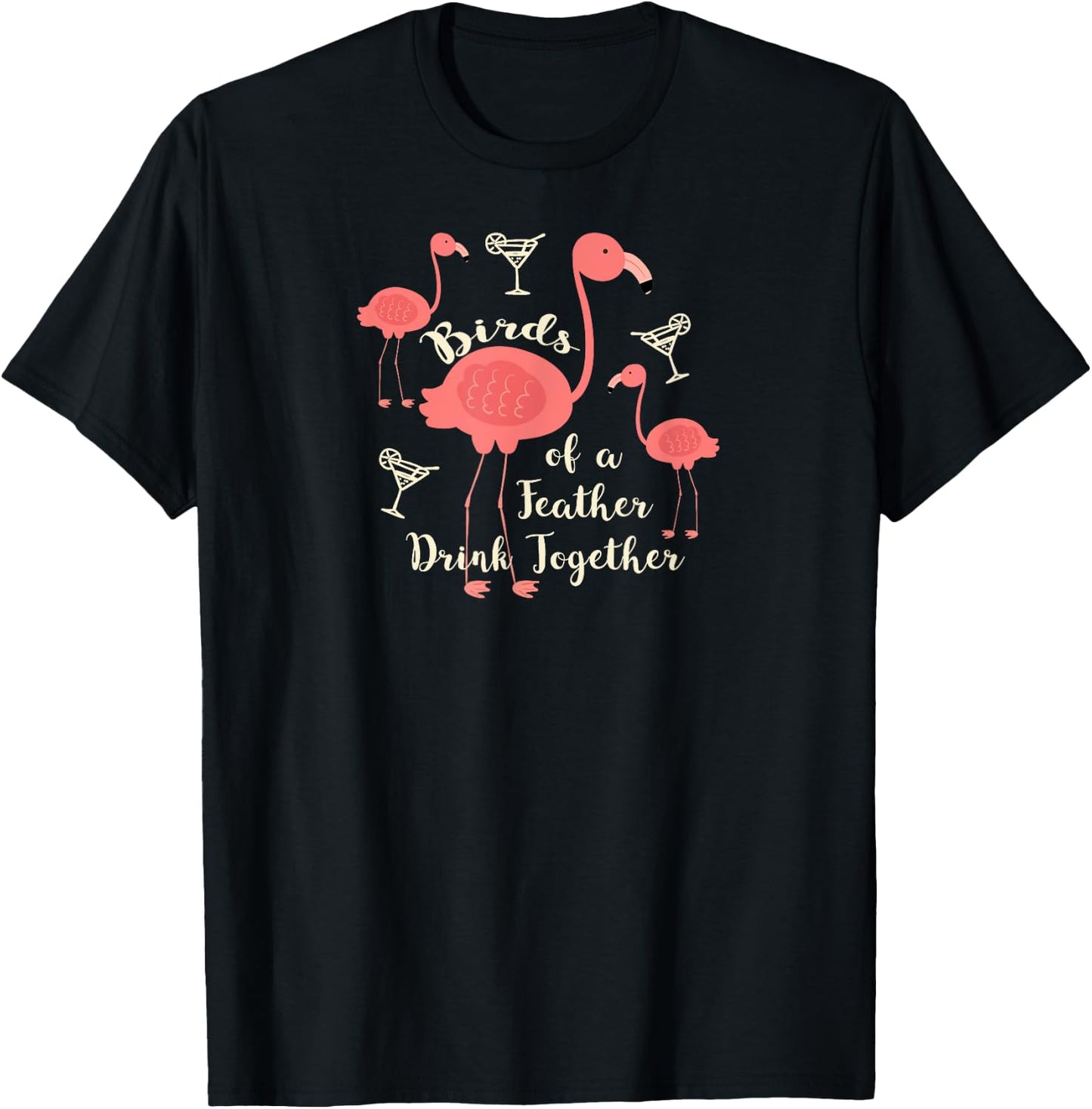 Birds of a Feather Drink Together T Shirt Flamingo Martini T-Shirt - T-Shirt | Black