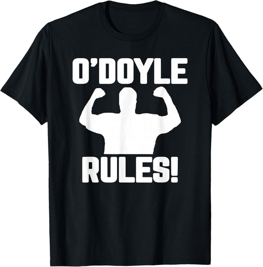 O'Doyle Rules Graphic & Gifts funny quote , Black T-Shirt - T-Shirt | Black