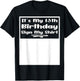 Inscription It's My 13th Birthday My Shirt 13 ans T-Shirt - T-Shirt | Black