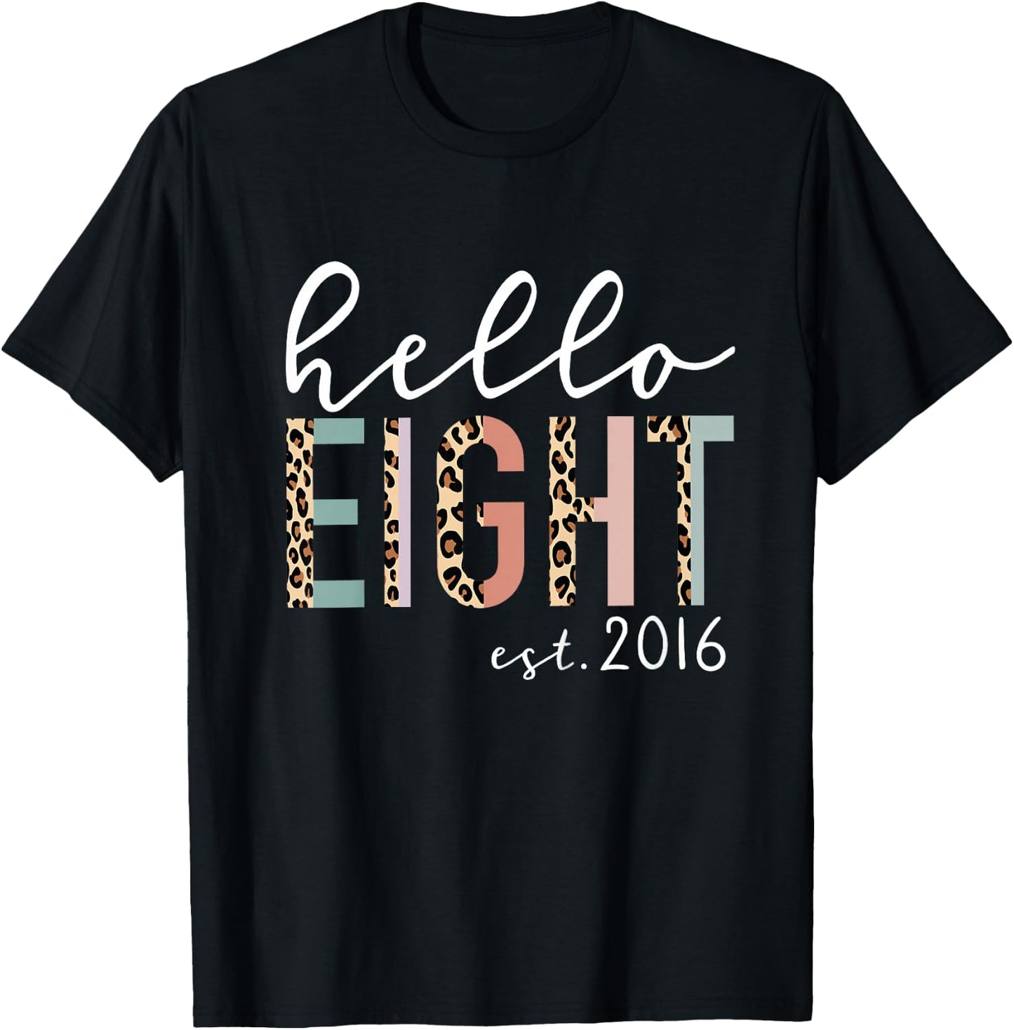 Hello Eight Est 2016 8-Year-Old Girl Leopard Print T-Shirt - T-Shirt | Black