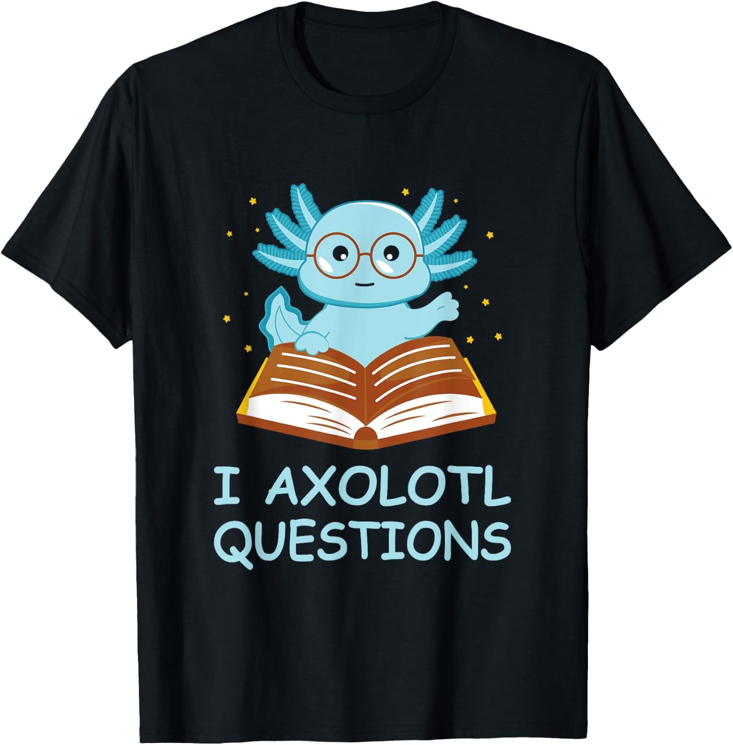 I Axolotl Questions Blue Creature Reading Stars T-Shirt - T-Shirt | Black