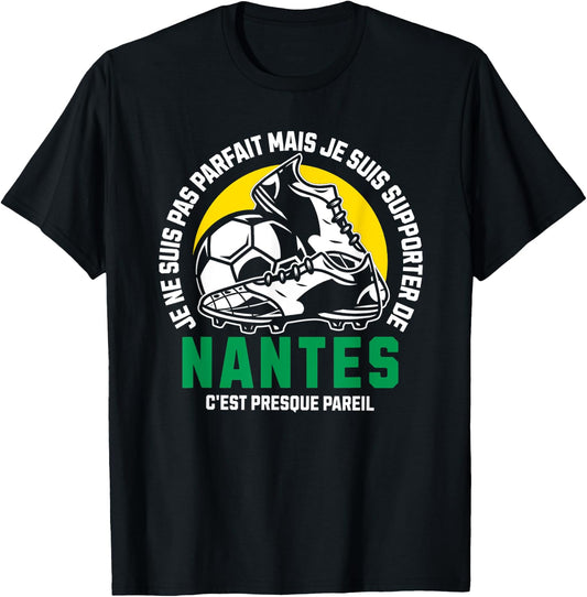 Supporter Nantes Football - Football - Nantes Humour , Black, S T-Shirt - T-Shirt | Black