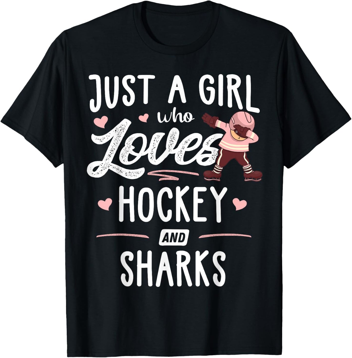 Just A Girl Who Loves Hockey And Sharks Gift Women T-Shirt - T-Shirt | Black