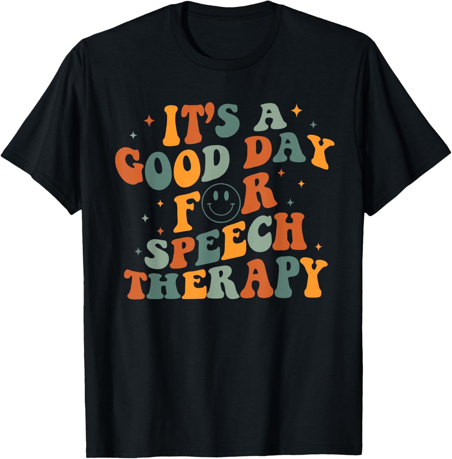 Retro Groovy It's A Good Day For Speech Therapy Smile Face T-Shirt - T-Shirt | Black