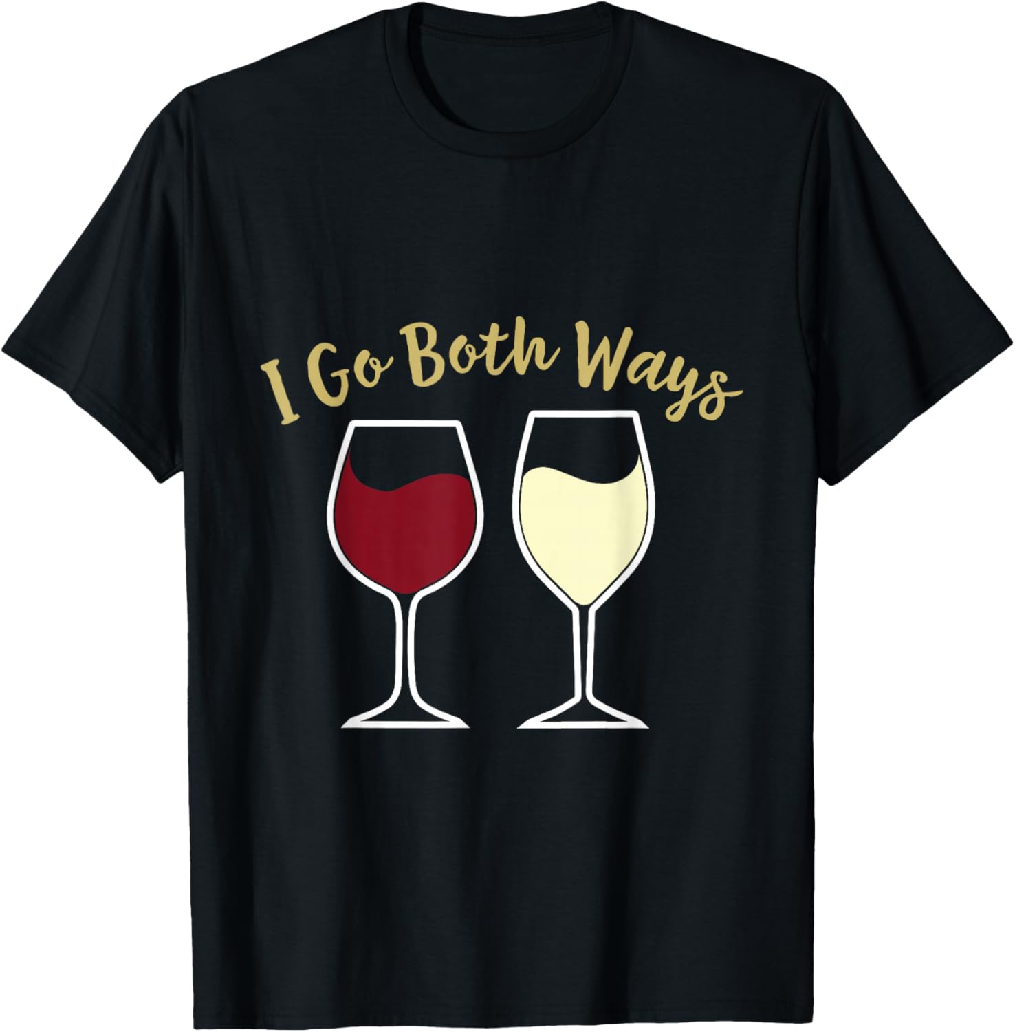 I Go Both Ways Cute Red Wine Alcohol Drinking Wine Lover T-Shirt - T-Shirt | Black