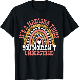Funny Natasha Name Funny Natasha Birthday Quote Natasha T-Shirt - T-Shirt | Black