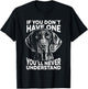 Shorthaired Pointer If you don't have one funny T-Shirt - T-Shirt | Black
