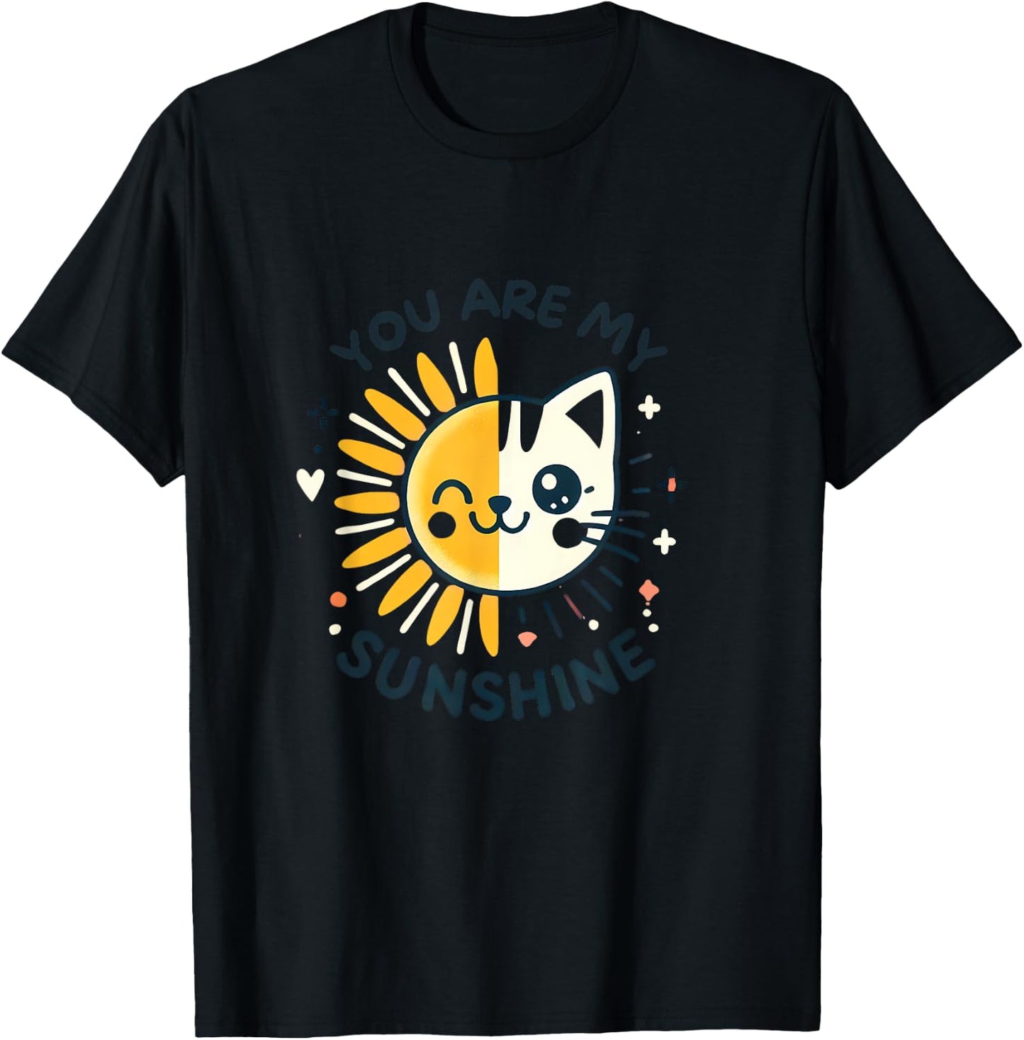 Cat, you're my sunshine T-Shirt - T-Shirt | Black