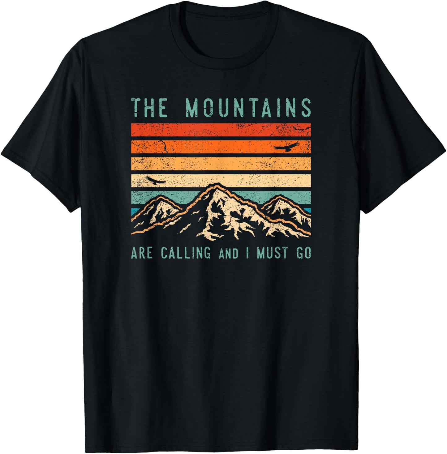 Mountains are Calling & I Must Go Retro Vintage 80s Mountain T-Shirt - T-Shirt | Black