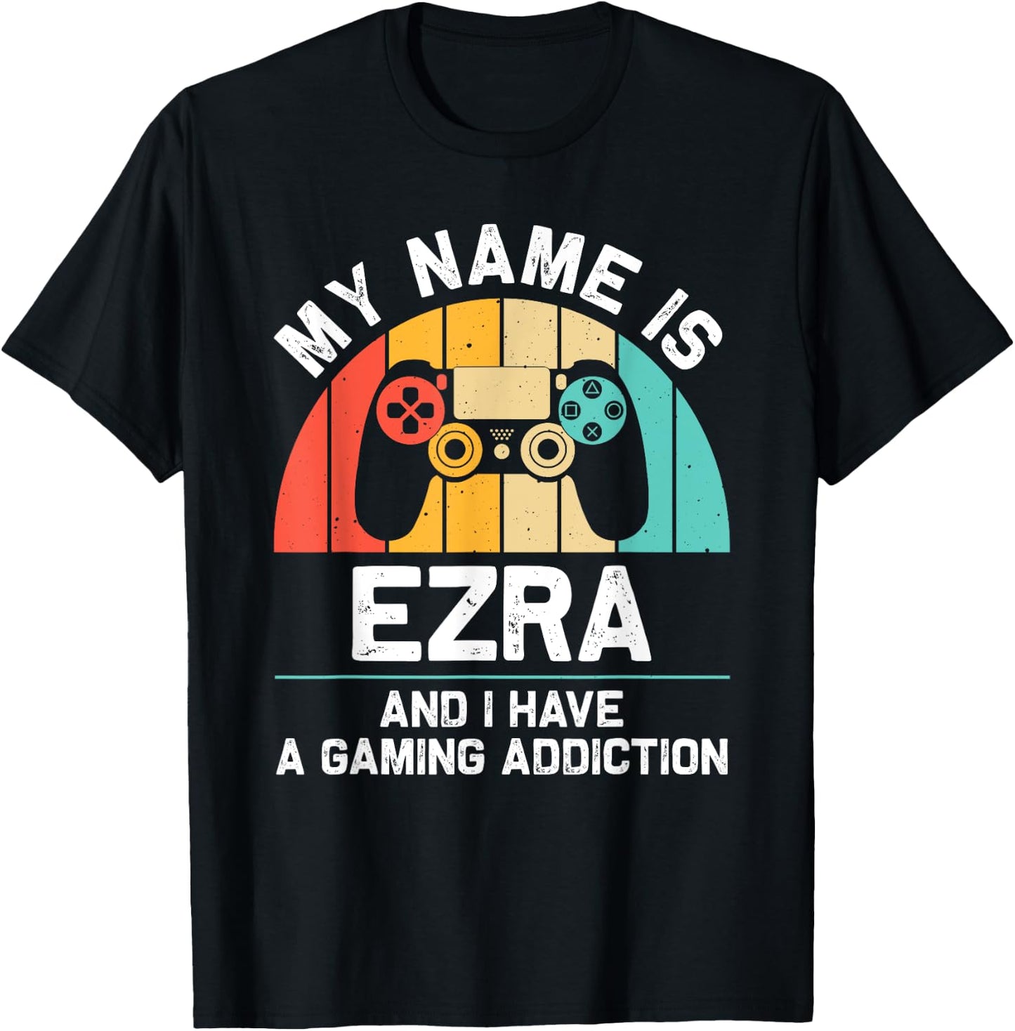 EZRA Gift Name Personalized Funny Gaming Geek Birthday T-Shirt - T-Shirt | Black