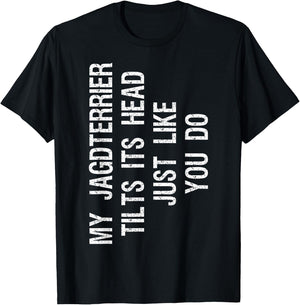 My Jagdterrier Tilts Its Head Funny T-Shirt - T-Shirt | Black