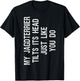 My Jagdterrier Tilts Its Head Funny T-Shirt - T-Shirt | Black