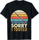 Sorry I Tooted - Retro Clarinetist Clarinet Player T-Shirt - T-Shirt | Black