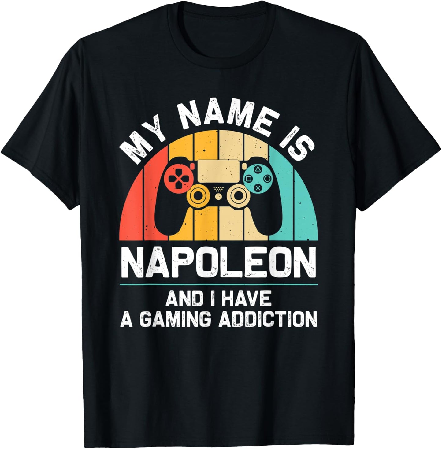 NAPOLEON Gift Name Personalized Funny Gaming Geek Birthday T-Shirt - T-Shirt | Black