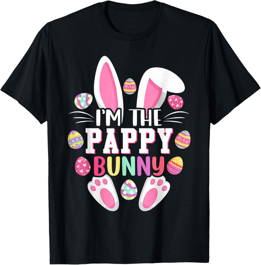 I'm The Pappy Bunny Shirt Funny Easter Day Family Matching T-Shirt - T-Shirt | Black