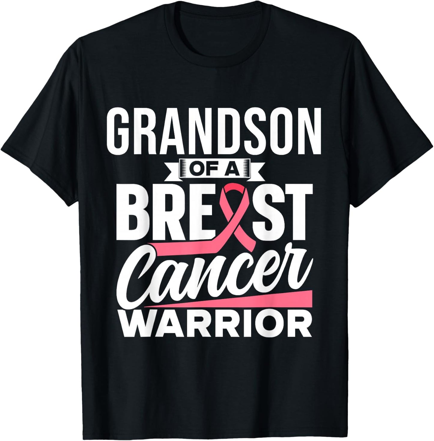 Grandson Of A Breast Cancer Warrior Support Breast Cancer T-Shirt - T-Shirt | Black