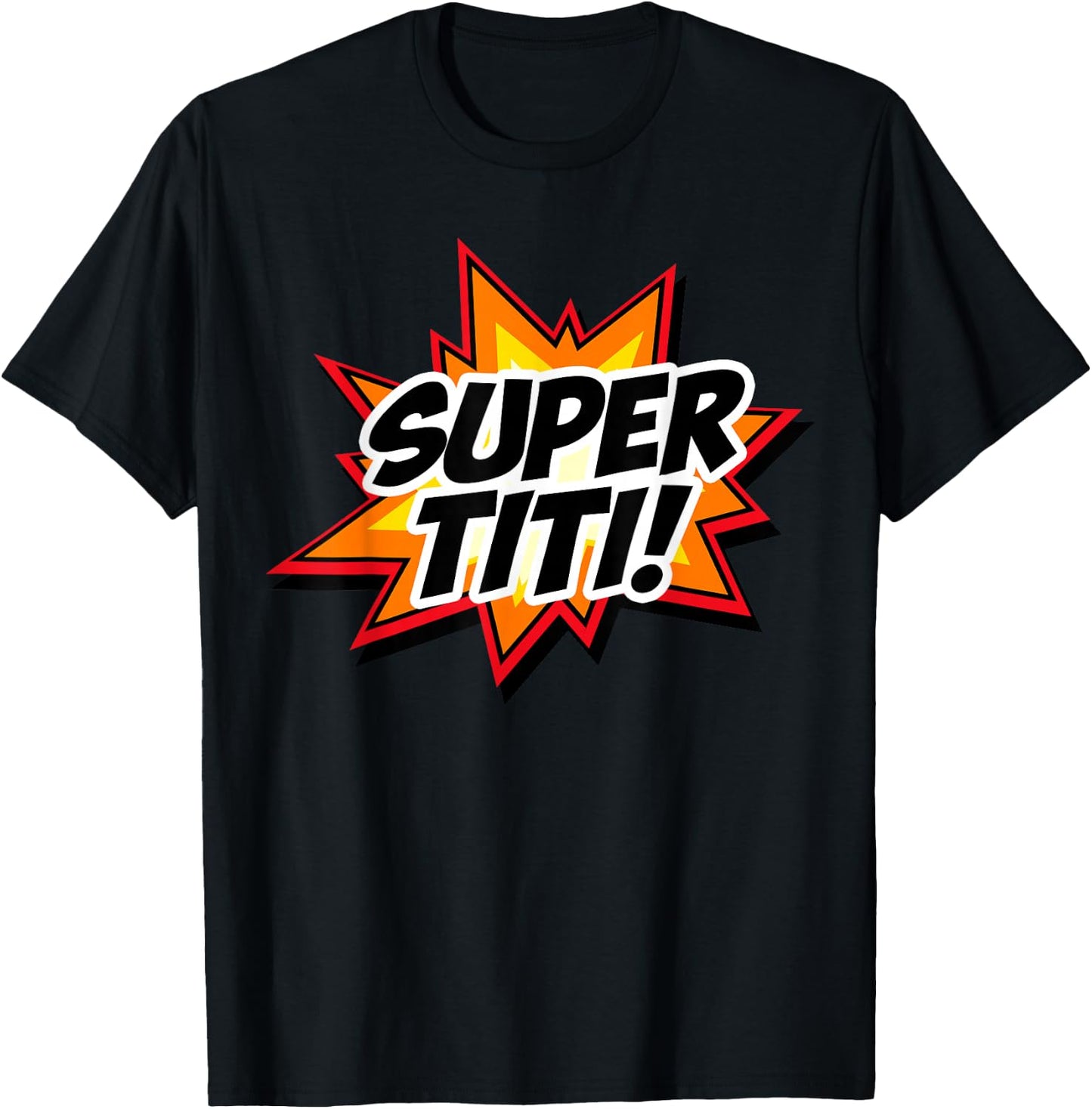 Super Titi Super Aunt Spanish Tía Superhero T-Shirt - T-Shirt | Black