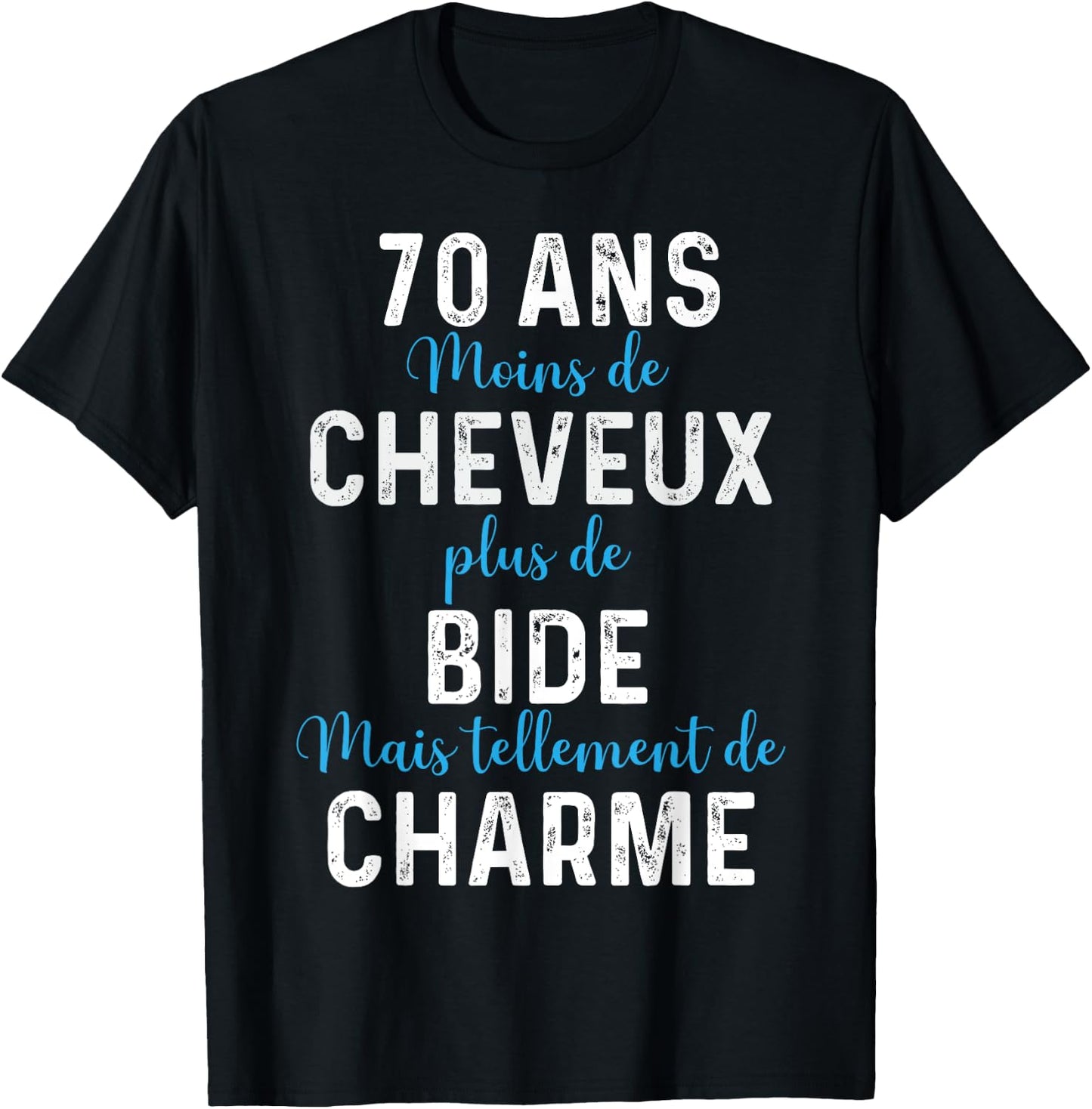 70th Birthday Gift Man Humour T-Shirt - T-Shirt | Black