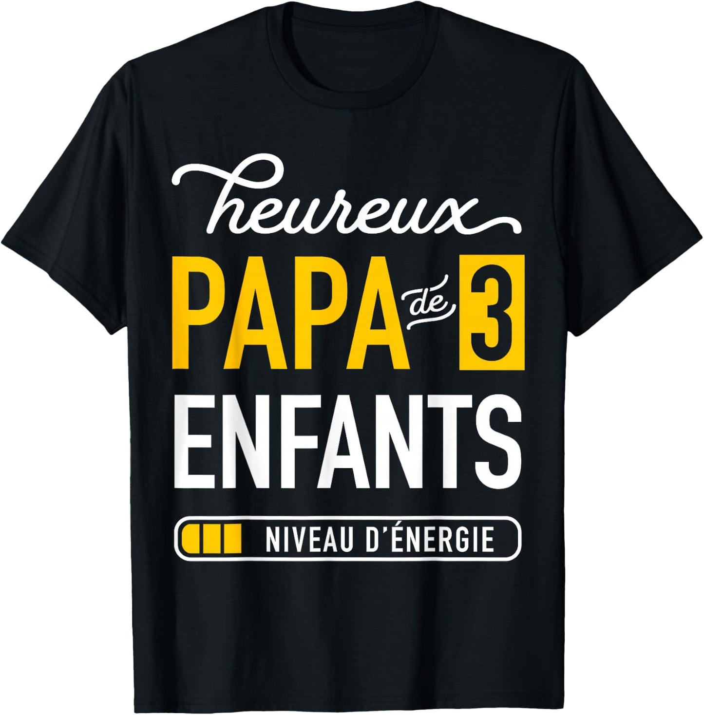 Funny Happy Dad Of 3 Kids For Tired Dad T-Shirt - T-Shirt | Black