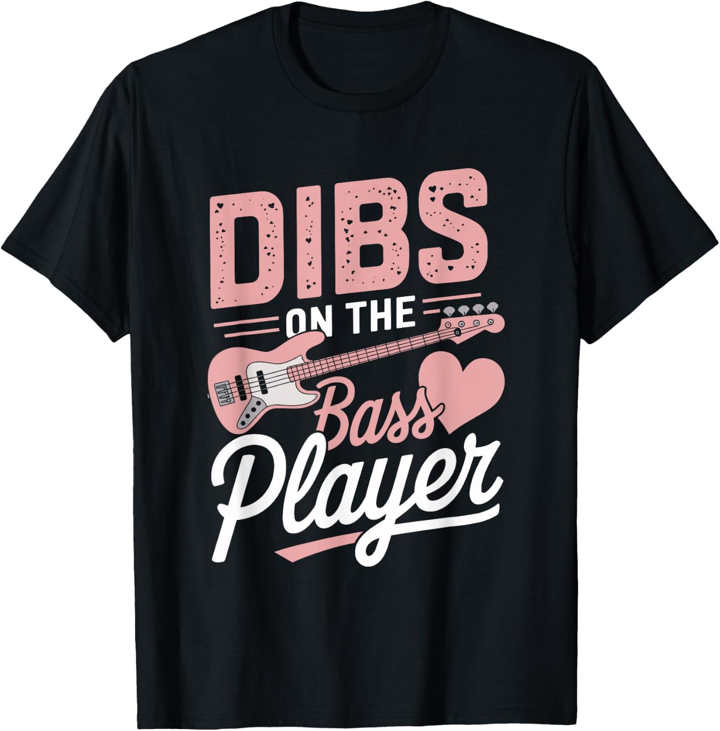 Dibs On The Bassist Dibs On The Bass Player T-Shirt - T-Shirt | Black