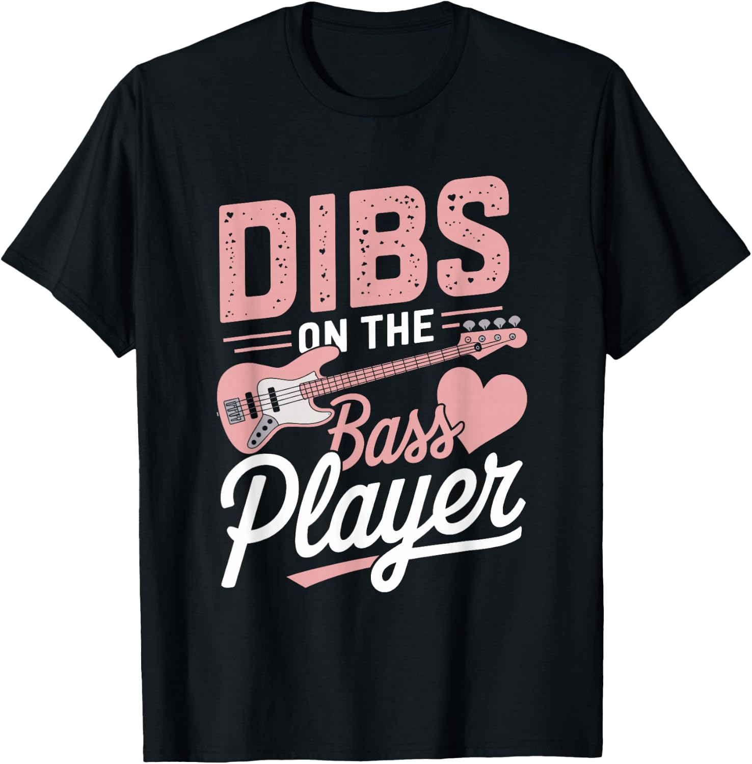 Dibs On The Bassist Dibs On The Bass Player T-Shirt - T-Shirt | Black