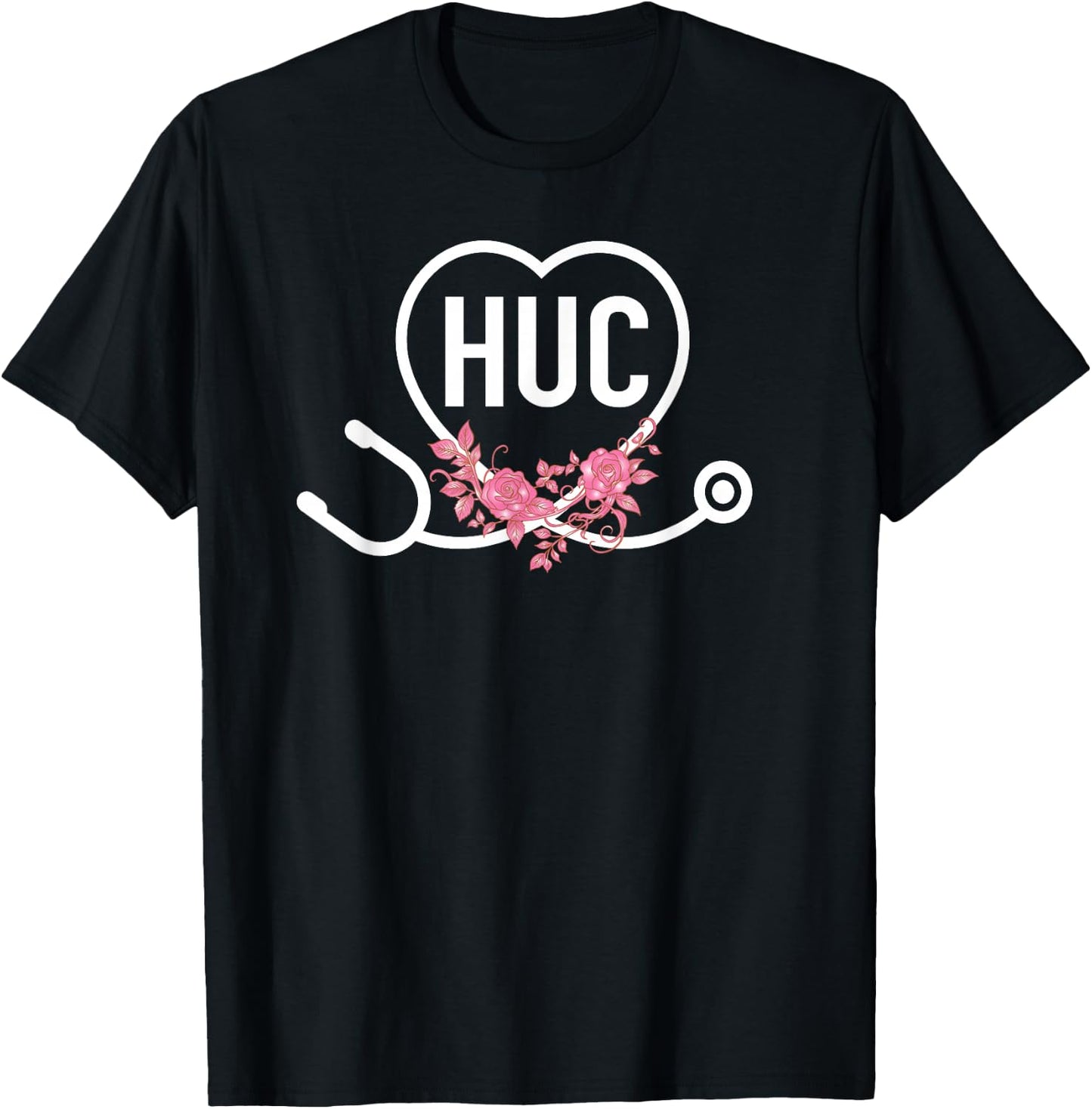 Health Unit Coordinator Appreciation HUC Floral Stethoscope T-Shirt - T-Shirt | Black