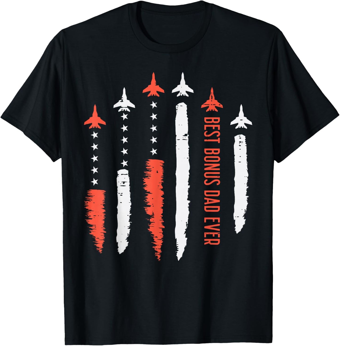 Best Bonus Dad Ever Jet Fighter USA Flag Fathers Day Stepdad T-Shirt - T-Shirt | Black