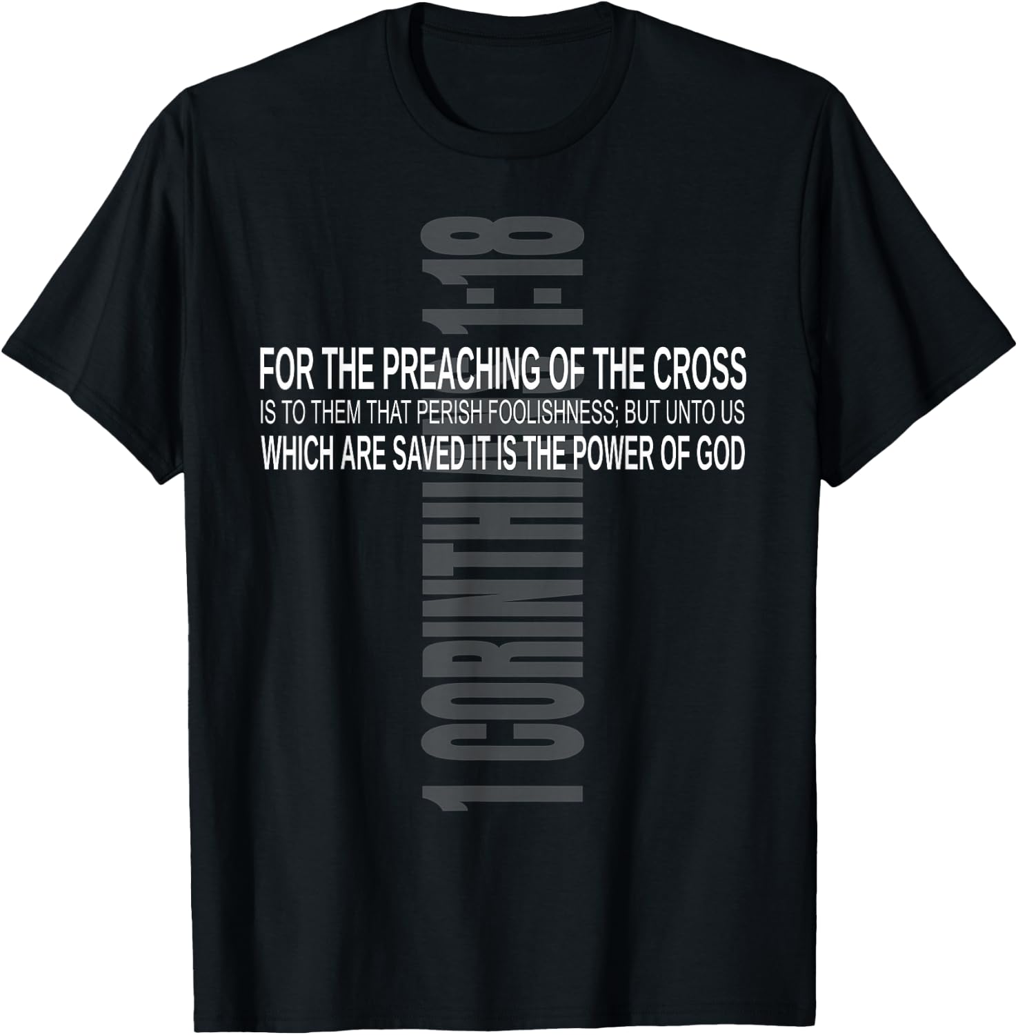 Bible Verse 1 Corinthians 1:18 KJV T-Shirt - T-Shirt | Black