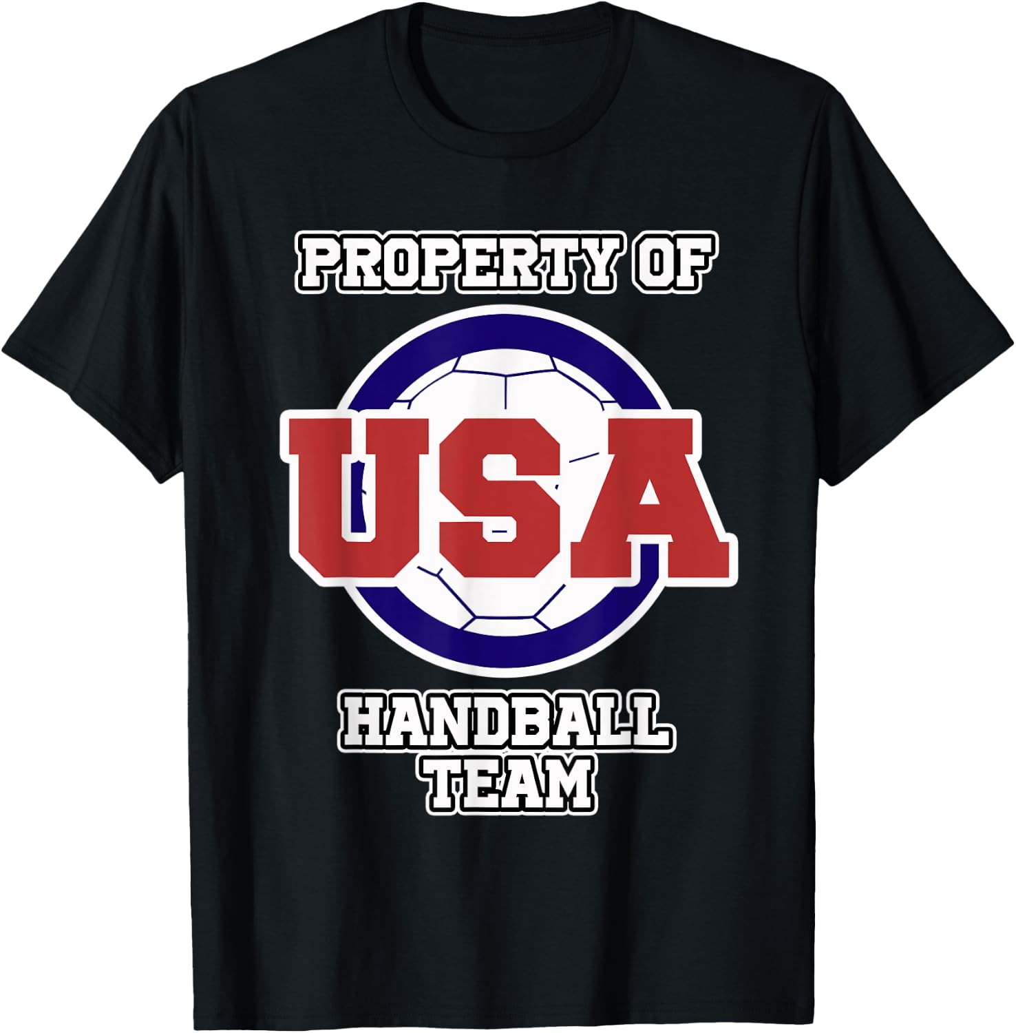 Handball Shirt for Sports Fans Property of USA Handball Team T-Shirt - T-Shirt | Black