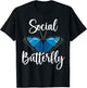 Social Butterfly Behavior Extroverted Extrovert T-Shirt - T-Shirt | Black