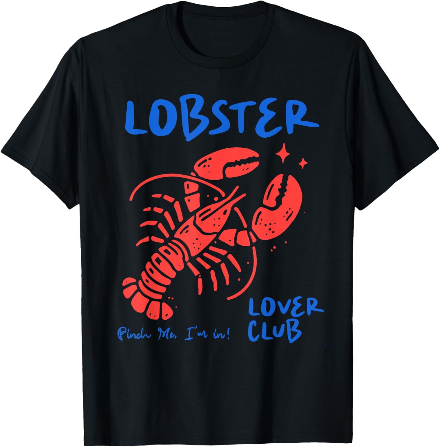 Lobster Love Club Funny Lobster Seafood Festival Women Men T-Shirt - T-Shirt | Black