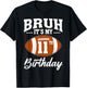 Bruh It's My 11th Birthday Football 11 Year Old T-Shirt - T-Shirt | Black