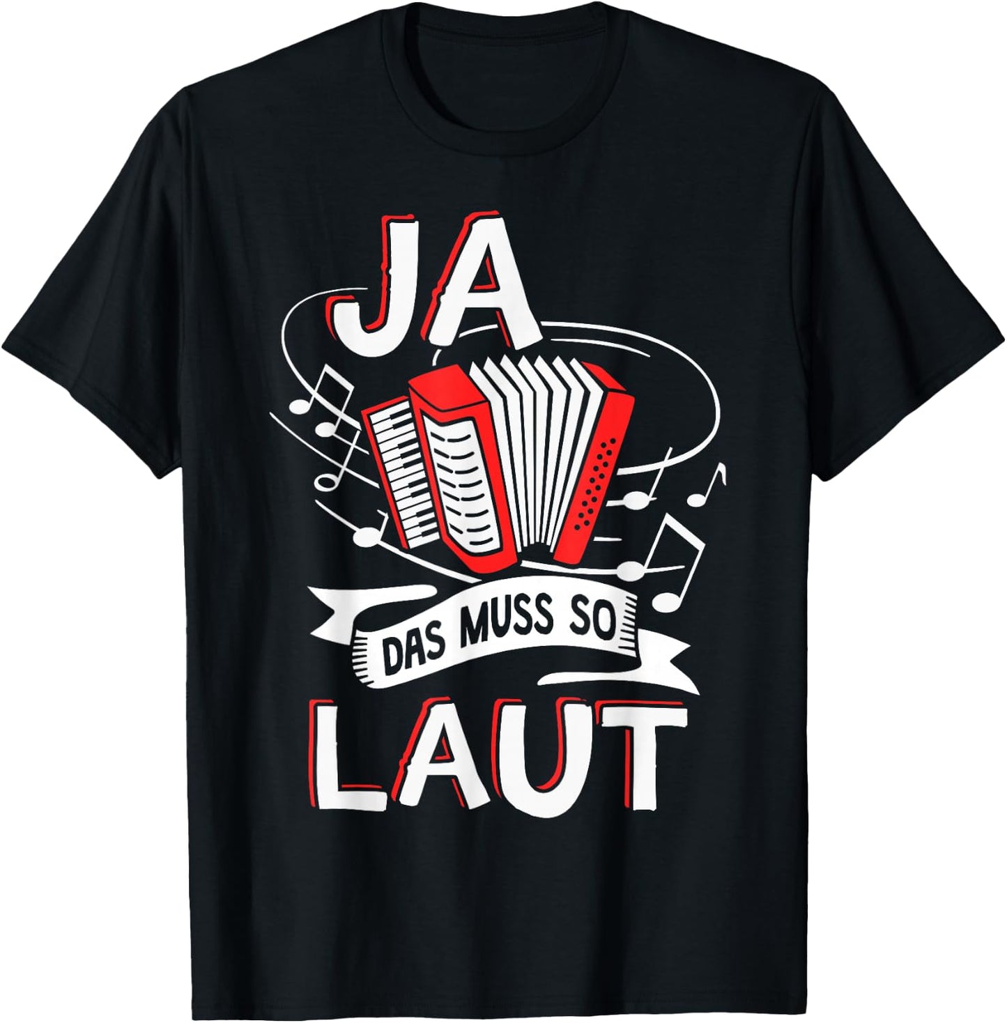 Ja das muss so laut Harmonica Accordion , black, s T-Shirt - T-Shirt | Black