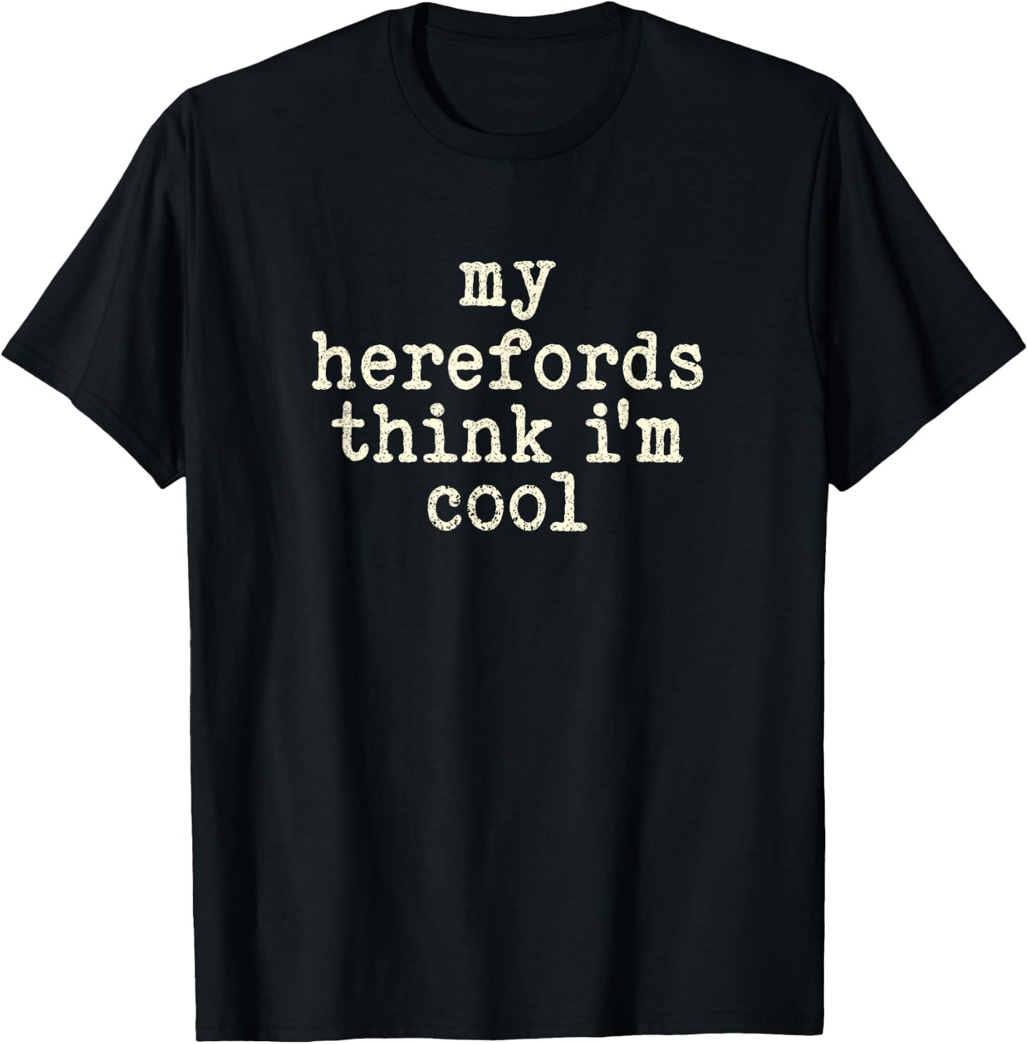 My Cow Thinks I'm Cool - Cow Dad Mom Hereford Cattle T-Shirt - T-Shirt | Black