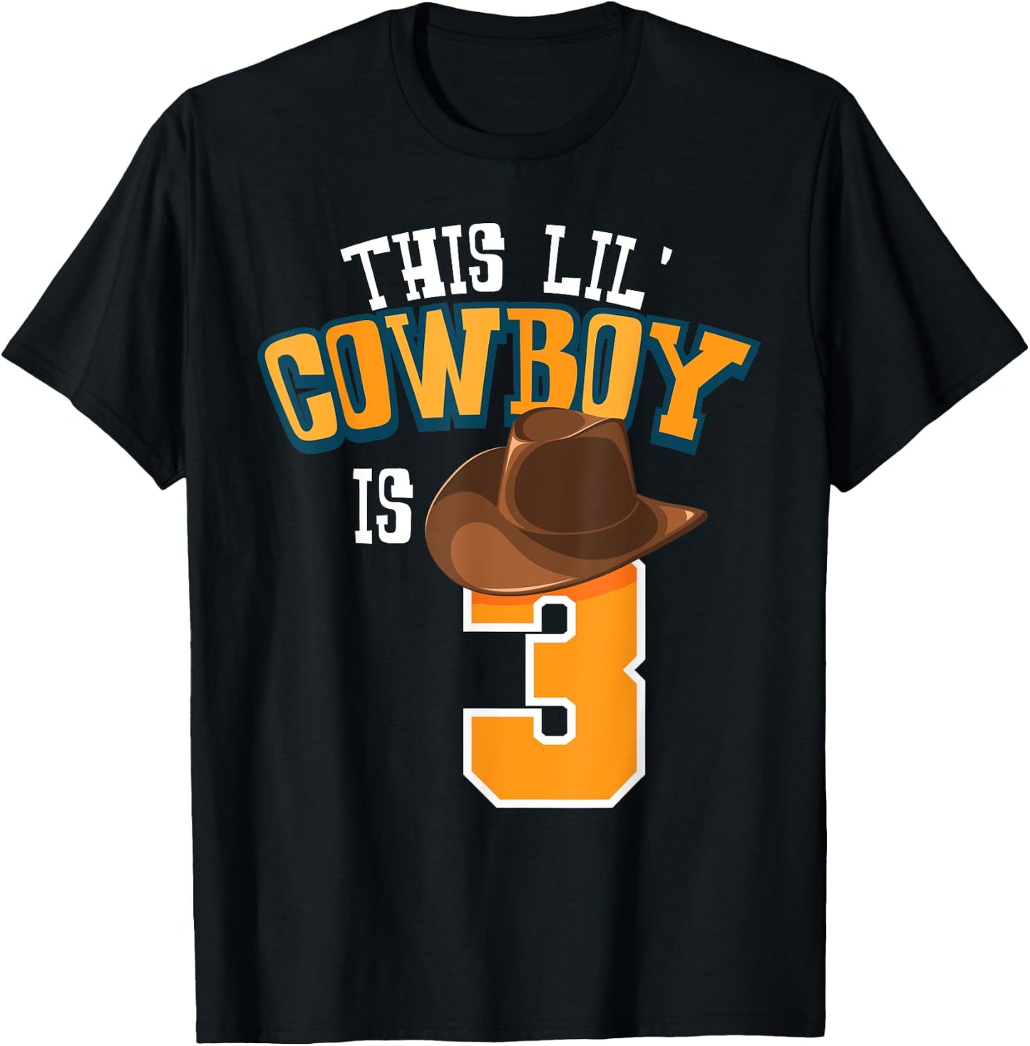 This Lil' Cowboy Is 3 Cowboy Hat Horse Third Birthday Natal T-Shirt - T-Shirt | Black