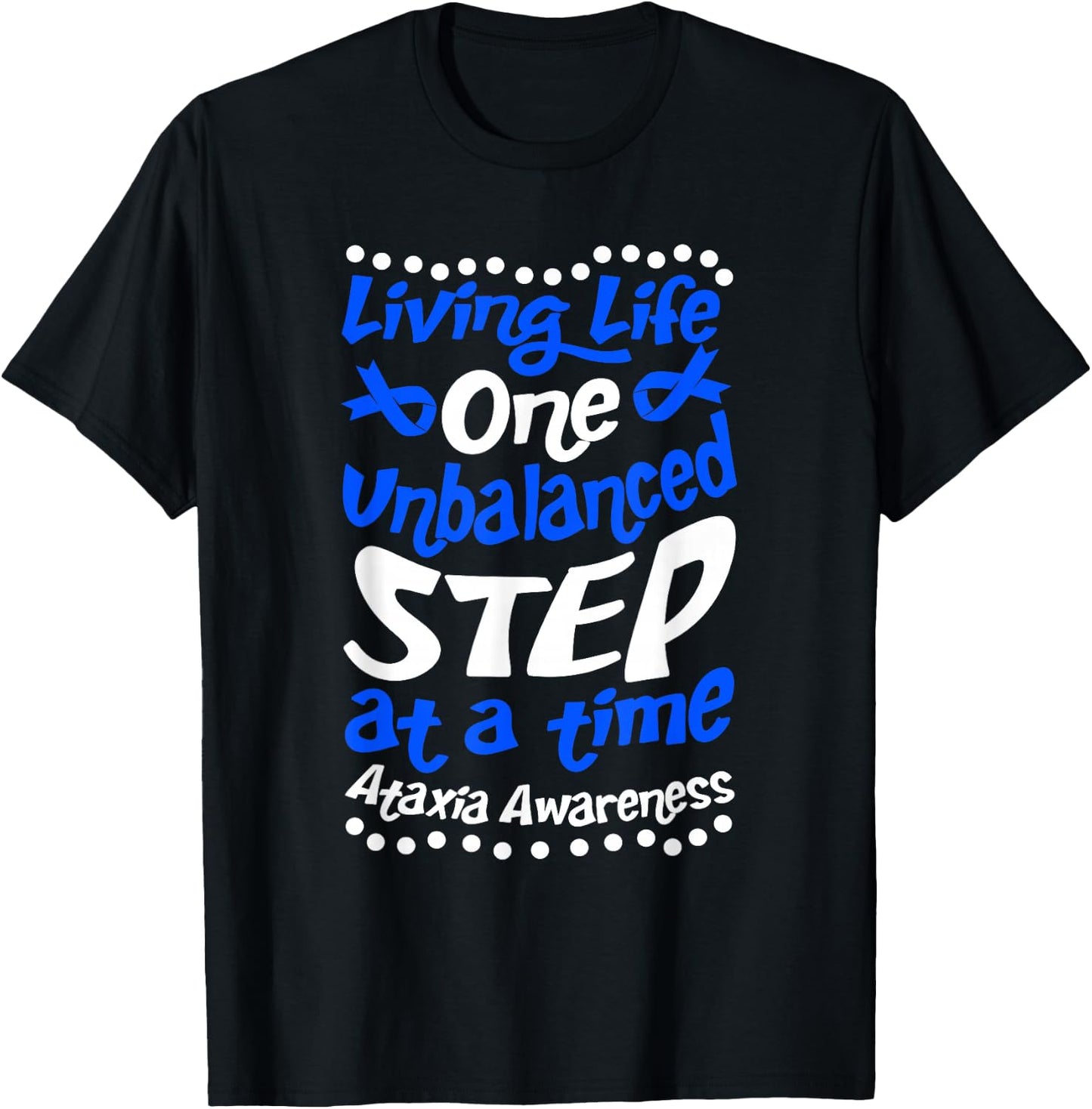 Ataxia Cerebellar Ataxia T-Shirt - T-Shirt | Black