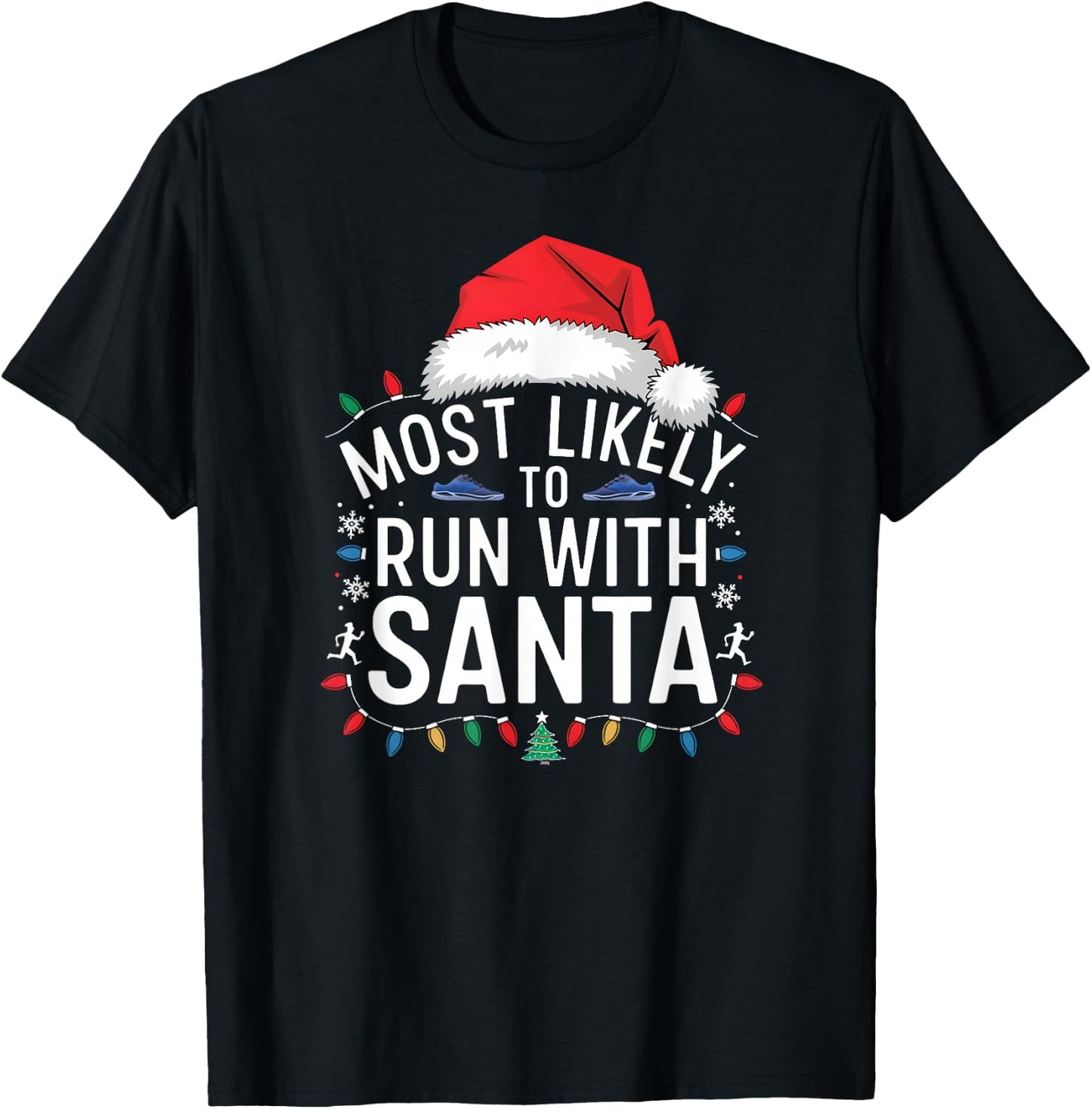 Most Likely to Run with Santa Christmas Runner Fun T-Shirt - T-Shirt | Black