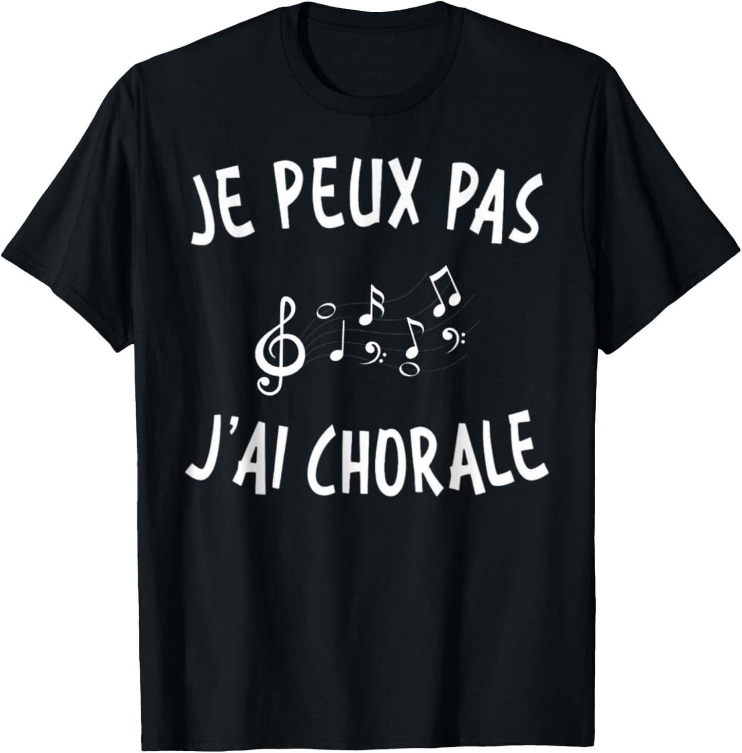 Je Peux Pas J'Ai Choir Gift Singer , Black, S T-Shirt - T-Shirt | Black