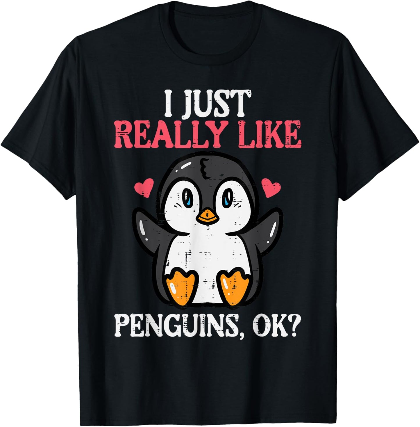I Just Really Like Penguins Ok Cute Boys Girls Kids Toddler T-Shirt - T-Shirt | Black