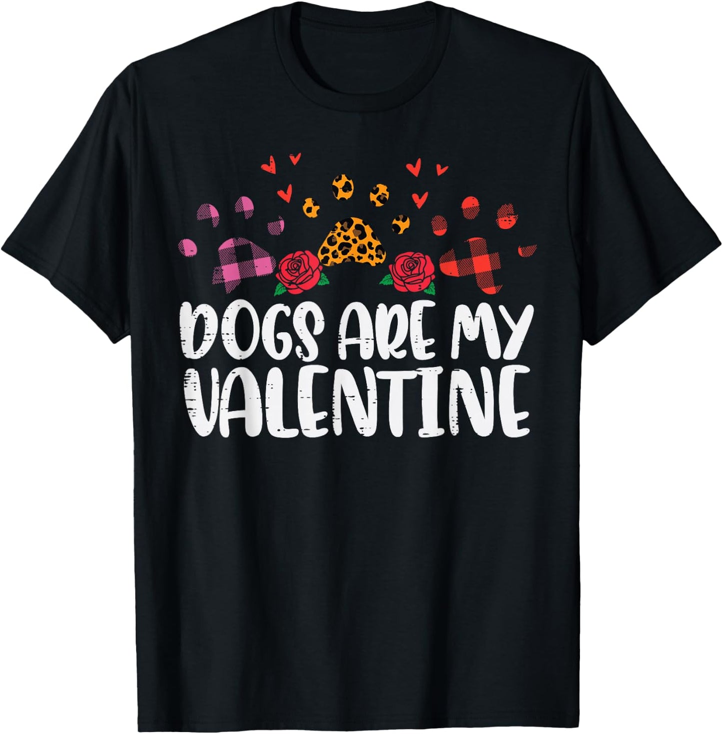 Dogs Are My Valentine Leopard Plaid Paw Valentines Day Women T-Shirt - T-Shirt | Black