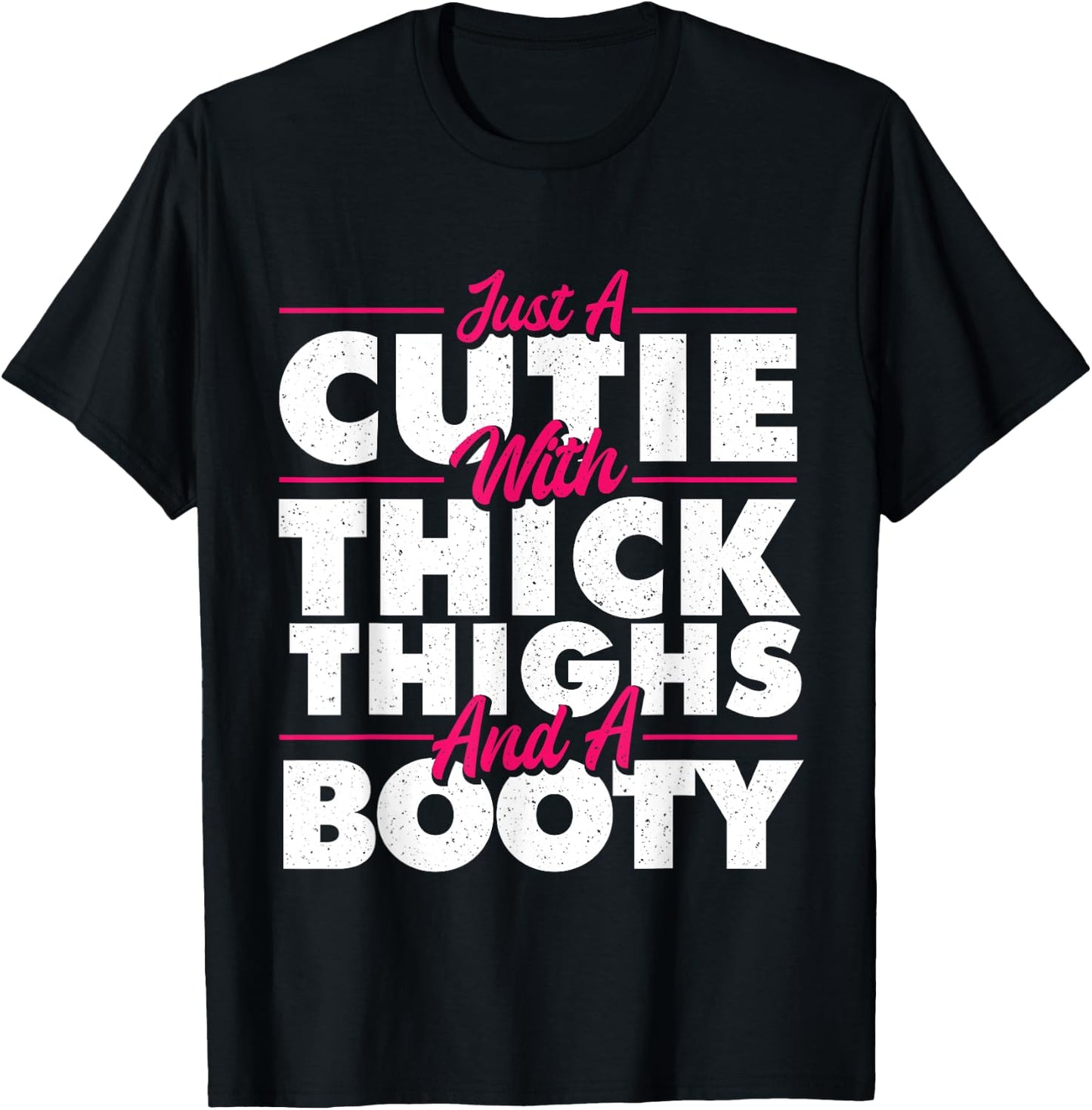 Just A Cutie With Thick Thighs - Big Girl Gym T-Shirt - T-Shirt | Black