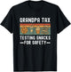 Grandpa Tax Making Sure It’s Not Poison Funny Grandpa Tax T-Shirt - T-Shirt | Black
