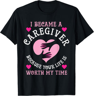 I Became A Caregiver Because Funny Nurse Caregiver Gift T-Shirt - T-Shirt | Black